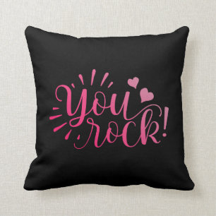 Inspiring and Motivational You Rock Throw Pillow