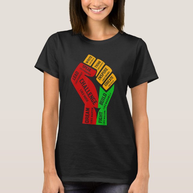 Inspiring Black Leaders Power Fist Hand Black Hist T-Shirt (Front)