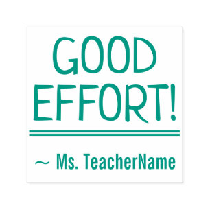 Inspiring "GOOD EFFORT!" Instructor Rubber Stamp