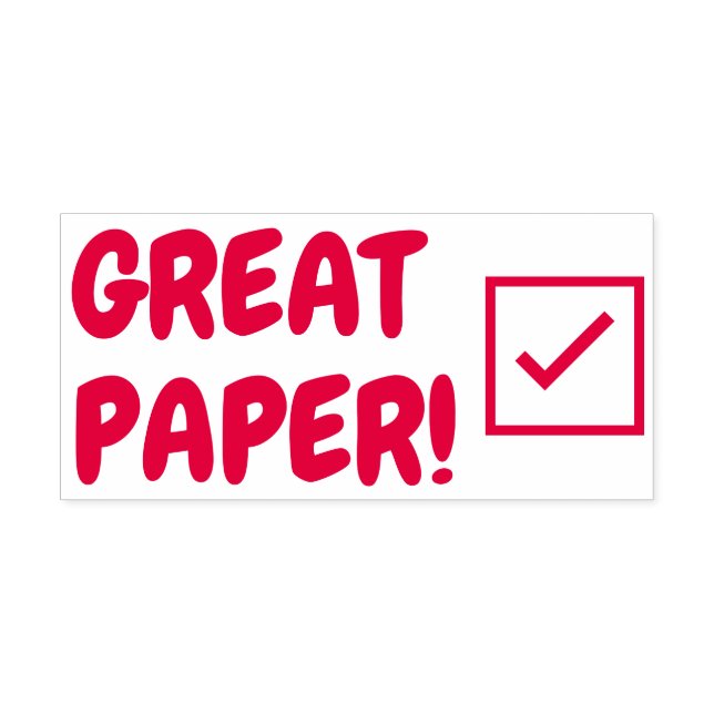 Inspiring "GREAT PAPER!" Instructor Rubber Stamp (Design)