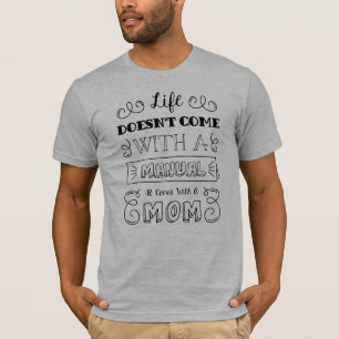 Inspiring Life and Mum's Quote   Shirt