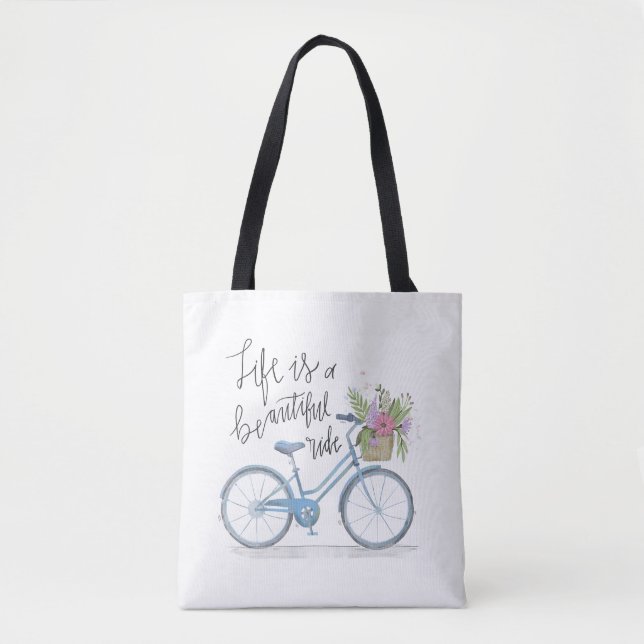 Inspiring Life is a Beautiful Ride Tote Bag (Front)