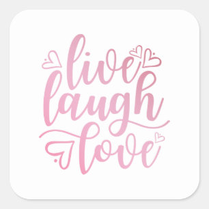 Inspiring Live Love Laugh Quote Sticker Seal