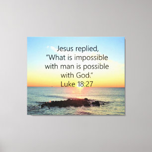 INSPIRING LUKE 18:27 SUNRISE PHOTO DESIGN CANVAS PRINT
