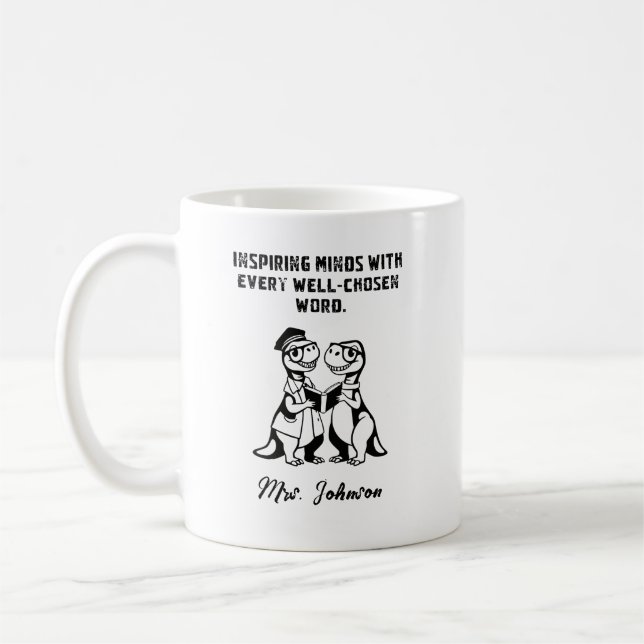 Inspiring Minds Well-Chosen Word Educator Design Coffee Mug (Left)
