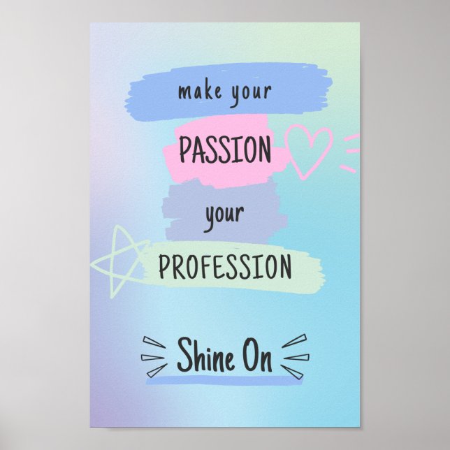Inspiring Motivational Quote On Passion & Success Poster (Front)
