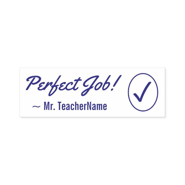Inspiring "Perfect Job!" + Custom Instructor Name Self-inking Stamp (Design)