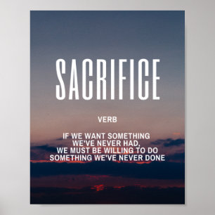 Inspiring Quote On Sacrifice Poster