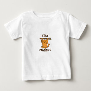 Inspiring "Stay pawsitive" Quote Print Baby T-Shirt