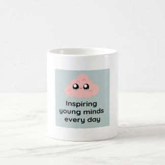 Inspiring Young Minds Every Day Cute Cloud Mug