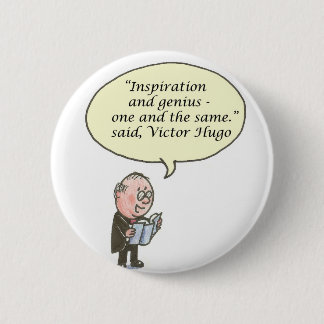 inspritation and genius 6 cm round badge
