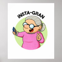 Instagran Funny Social Media Grandma Pun 