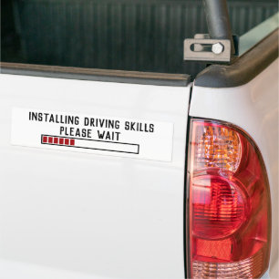 Installing Driving Skills Please Wait Bumper Sticker
