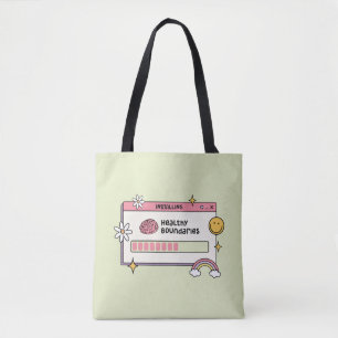 Installing Healthy Boundaries Self Care Quote Tote Bag