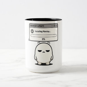 Installing Monday 0% Update - Funny Cute Two-Tone Coffee Mug
