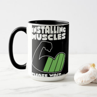 Installing Muscles Mug