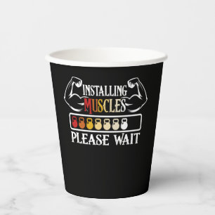 Installing Muscles Please Wait Funny Gym Workout Paper Cups