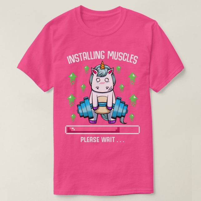 Installing Muscles Please Wait Funny Unicorn Gym  T-Shirt (Design Front)
