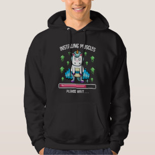 Installing Muscles Please Wait Unicorn Gym Hoodie