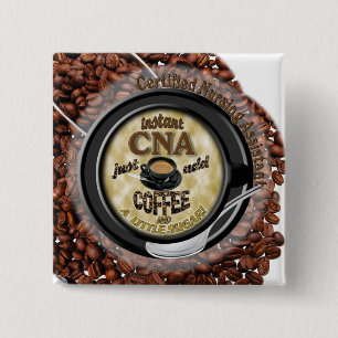 INSTANT CNA CERTIFIED NURSING ASSISTANT 15 CM SQUARE BADGE