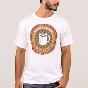 Instant Cribbage Player T-Shirt