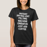 Instant Drying Unit Felting Machine Operator Just