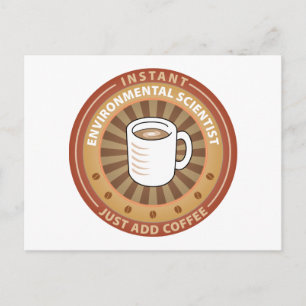 Instant Environmental Scientist Postcard