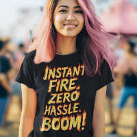 Instant Fire: Zero Hassle Boom