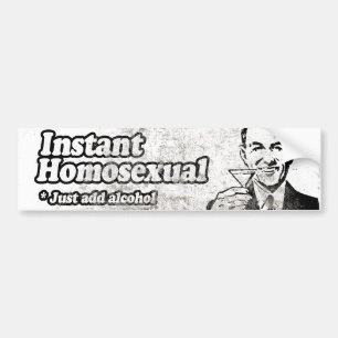 INSTANT HOMOSEXUAL -.png Bumper Sticker