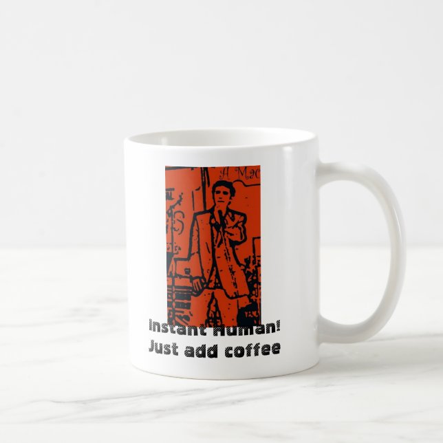 Instant Human! Just add coffee Coffee Mug (Right)