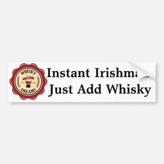 Instant Irishman Bumper Sticker (Front)