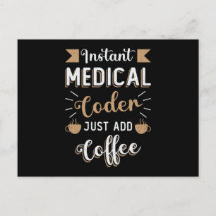 Instant Medical Coder Coffee Coding ICD Coder Postcard