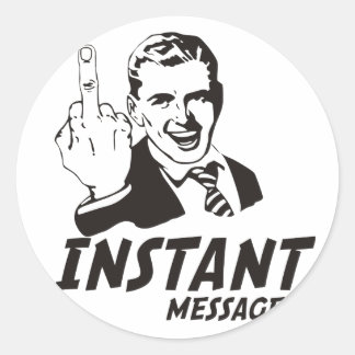 INSTANT MESSAGE CLASSIC ROUND STICKER