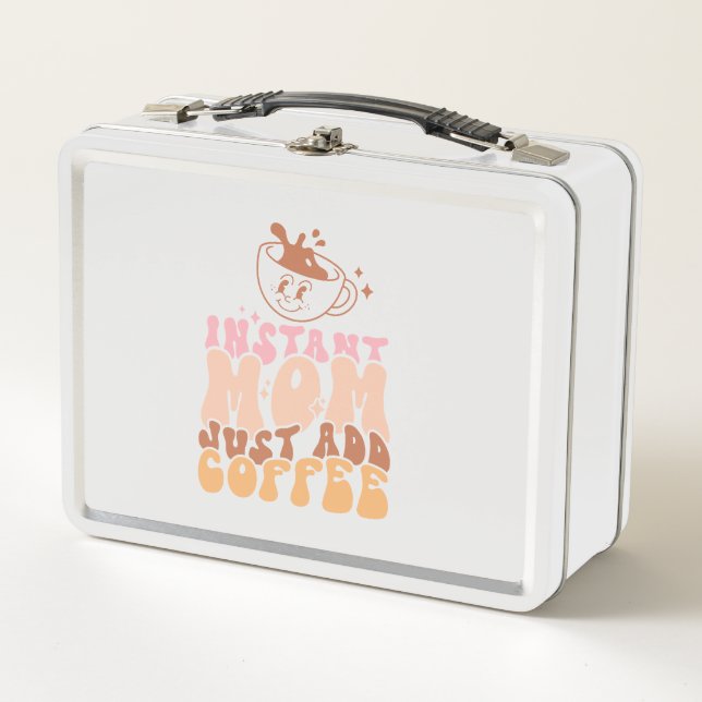 Instant Mum: Just Add Coffee Metal Lunch Box (Front)