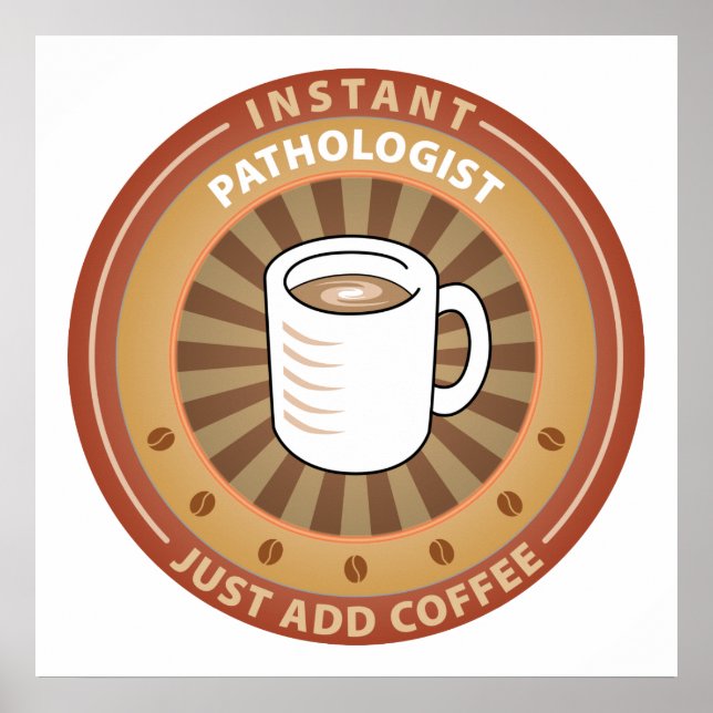 Instant Pathologist Poster (Front)