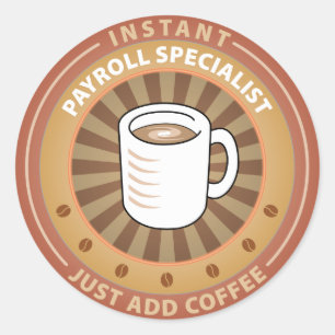 Instant Payroll Specialist Classic Round Sticker