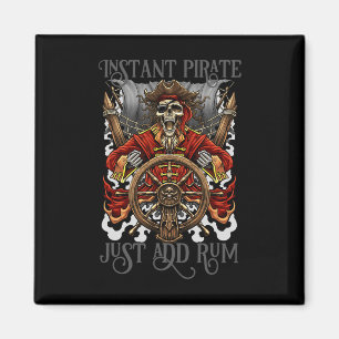 Instant Pirate Just Add Rum Halloween Cruise Pirat Magnet