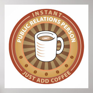 Instant Public Relations Person Poster