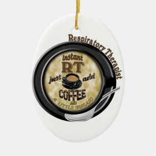 INSTANT RT RESPIRATORY THERAPIST ADD COFFEE CERAMIC TREE DECORATION