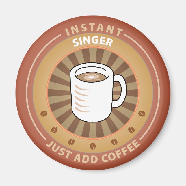 Instant Singer Magnet (Front)