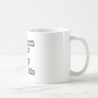 Instant Spanish Teacher...Just Add Coffee Mug