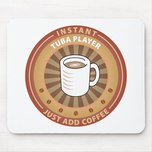 Instant Tuba Player Mouse Pad (Front)