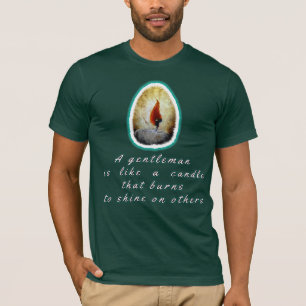 Instead of Cursing the Darkness Light a Candle  T-Shirt