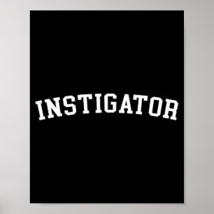 Instigator poster
