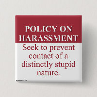 Instituting an Idiot Harassment Policy (3)