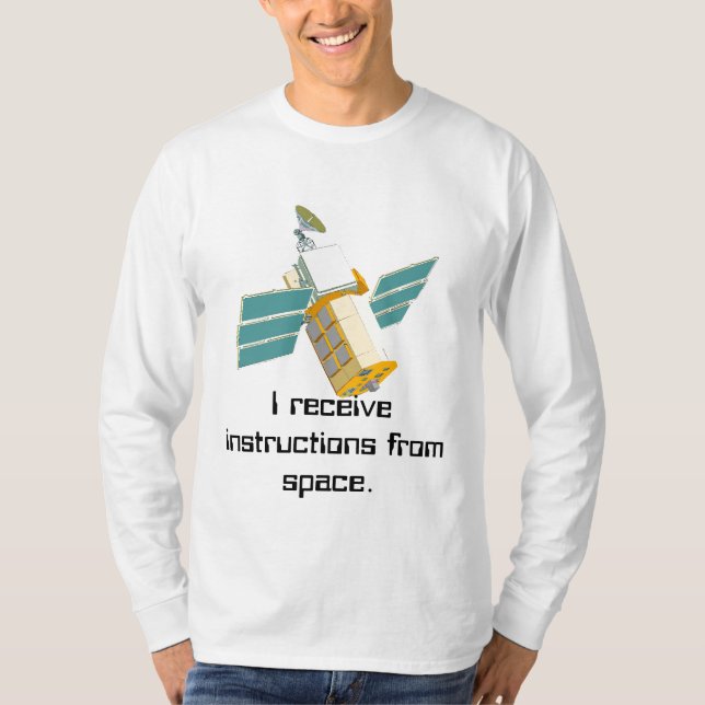 Instructed from space T-Shirt (Front)