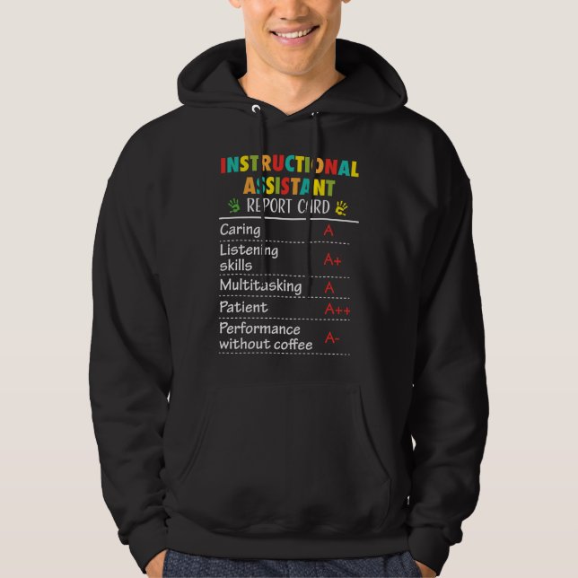 Instructional Assistant Funny Report Appreciation  Hoodie (Front)