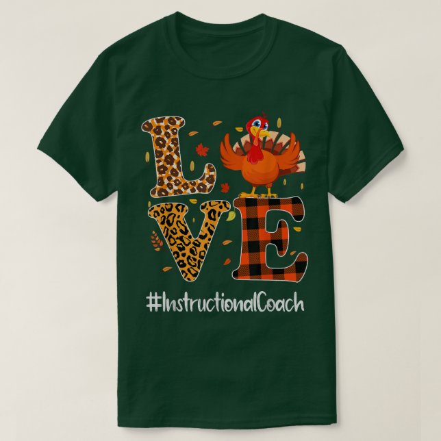 Instructional Coach Life Love Thanksgiving Leopard T-Shirt (Design Front)