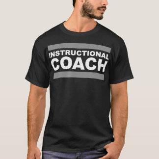 Instructional Coach T-Shirt