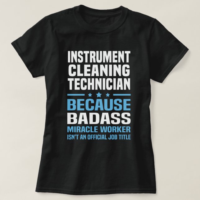 Instrument Cleaning Technician T-Shirt (Design Front)